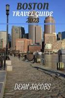 Boston Travel Guide 2023
