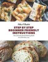 Step by Step Beginner Friendly Instructions