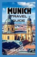 Munich Travel Guide 2023