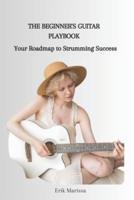 The Beginner's Guitar Playbook
