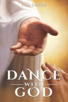 Dance With God