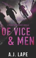 Of Vice and Men