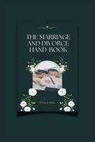 The Marriage and Divorce Hand-Book