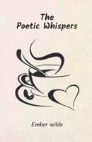 The Poetic Whispers