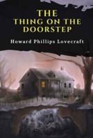 The Thing on the Doorstep (Annotated)