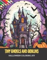 Tiny Ghouls and Goblins