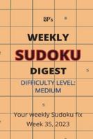 Bp's Weekly Sudoku Digest - Difficulty Medium - Week 35, 2023