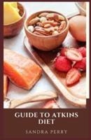 Guide to Atkins Diet