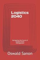 Logistics 2040