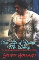 Sex Life of Young Mr. Darcy