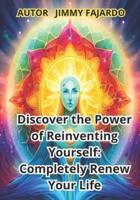 Discover the Power of Reinventing Yourself