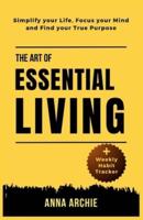 The Art of Essential Living