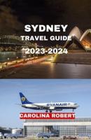 Sydney Travel Guide 2023/2024