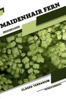 Maidenhair Fern