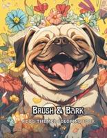 Brush & Bark