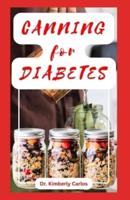 Canning for Diabetes