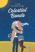 Celestial Bonds