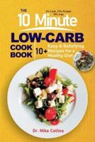 The 10 Minute Low-Carb Cookbook