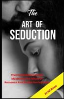 The Art Of Seduction