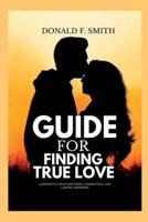Guide for Finding True Love