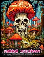 Horror Mushroom Coloring Book