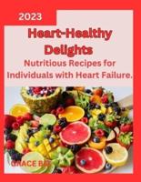 Heart-Healthy Delights