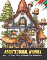 Architectural Whimsy