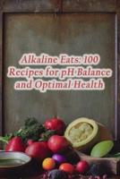 Alkaline Eats