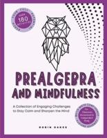 Prealgebra and Mindfulness