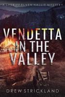 Vendetta in the Valley