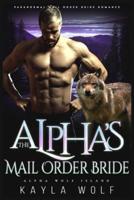 The Alpha's Mail Order Bride