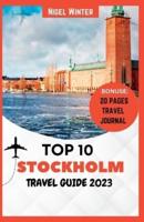 Top 10 Stockholm Travel Guide 2023
