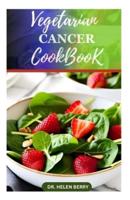Vegetarian Cancer Cookbook