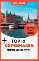 Top 10 Copenhagen Travel Guide 2023