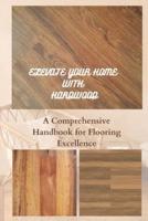 Elevate Your Home With Hardwood