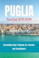 Puglia Travel Guide 2023-2024