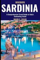 Discover Sardinia (Travel Guide)