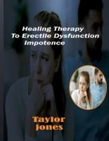 Healing Therapy To Erectile Dysfunction