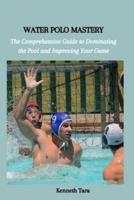 Water Polo Mastery