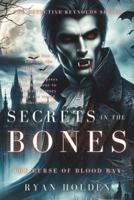 Secrets In The Bones