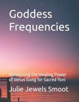 Goddess Frequencies