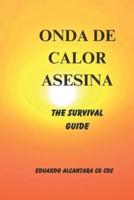 Onda De Calor Asesina