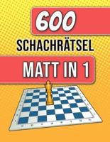 600 Schachrätsel, Matt in 1