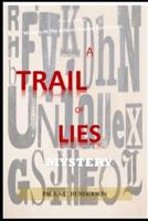A Trail of Lies Mystery