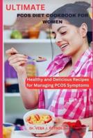 Ultimate Pcos Diet Cookbook for Women