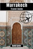 Marrakech Travel Guide