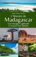 L'Histoire De Madagascar