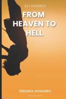 From Heaven to Hell