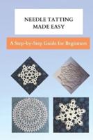 Needle Tatting Made Easy