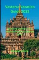 Vasteras Vacation Guide 2023